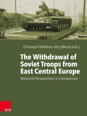 cover image of The Withdrawal of Soviet Troops from East Central Europe